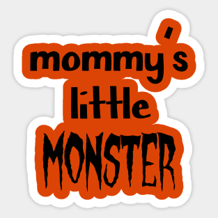 Mommy's Little Monster Halloween Shirt Sticker